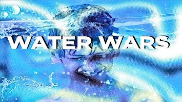 Water Wars | Riverhills Church of God