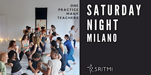 SATURDAY NIGHT / 5RITMI MILANO | Fabbrica del Vapore, Did Studio