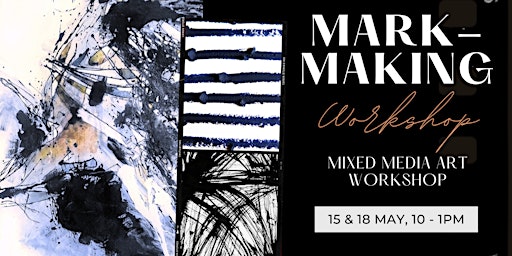 MARK-MAKING Art Workshop | The Old Abulance Station