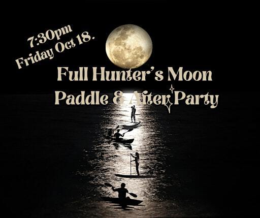 "The Original" Full Hunter's Moon Paddle & After Party (Kayak and SUP) | Sunrise Paddleboards