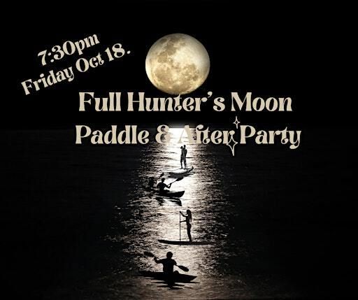 "The Original" Full Hunter's Moon Paddle & After Party (Kayak and SUP) | Sunrise Paddleboards