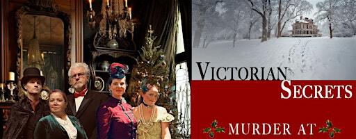 Holiday Murder Mystery Dinner Theater: Victorian Secrets | The Old Spaghetti Factory