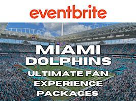 Miami Dolphins Ultimate Fan Game Day Experience Packages | Hard Rock Stadium