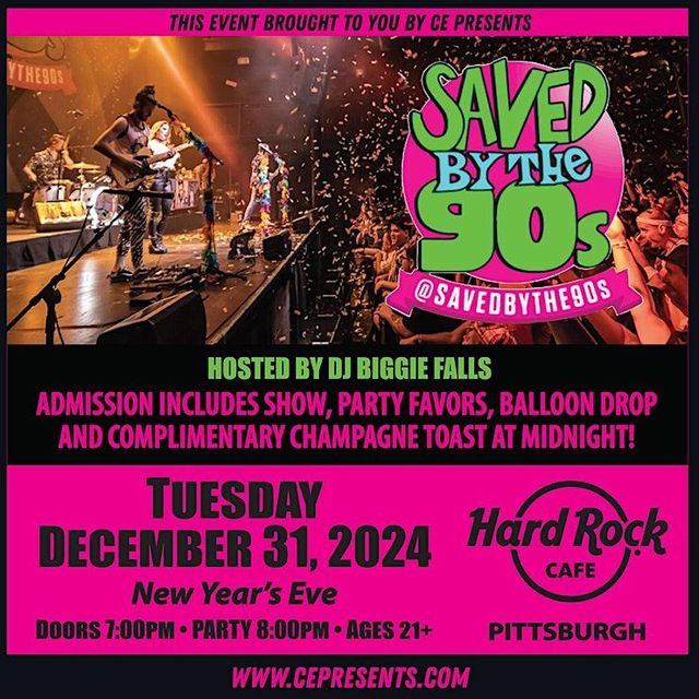 New Year's Eve w/ Saved by the 90s | Hard Rock Cafe Pittsburgh
