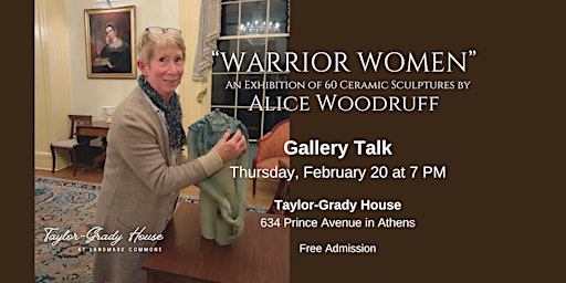 Alice Woodruff Gallery Talk - Warrior Women Exhibition | Taylor-Grady House