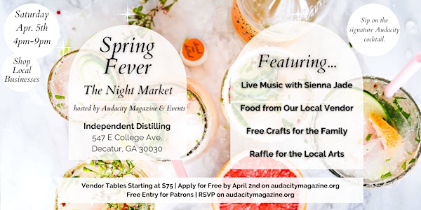 Spring Fever: The Night Market | Independent Distilling Company