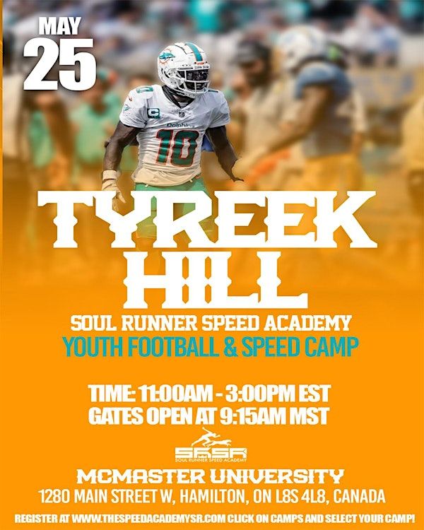 The Tyreek Hill Youth Football and Speed Camp: Toronto, Canada | McMaster University