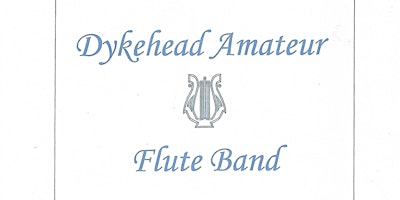 Dykehead Amateur Flute Band in concert at St Andrew's Church, Bellshill. | St Andrew's United Free Church, Bellshill.