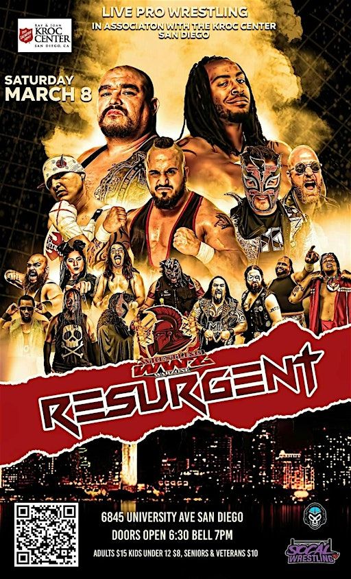 Wrestling Warzone SoCal Presents Resurgent | 6845 University Ave