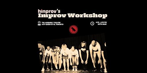 Hinprov's Drop-In Improv Workshop | The Assembly Theatre
