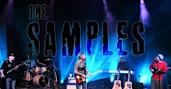 THE SAMPLES - NIGHT ONE!!!                           W/Float Like a Buffalo | Little Bear Saloon