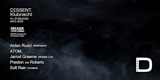 Dissent Klubnacht Feat. Aidan Rudd (Mel/Naarm) | Greaser
