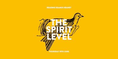 Reading Seamus Heaney: The Spirit Level | The Seamus Heaney Centre