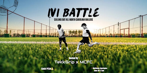 TekkGrip x MCFC Boys 1v1 Soccer Event | Mecklenburg County Sportsplex at Matthews
