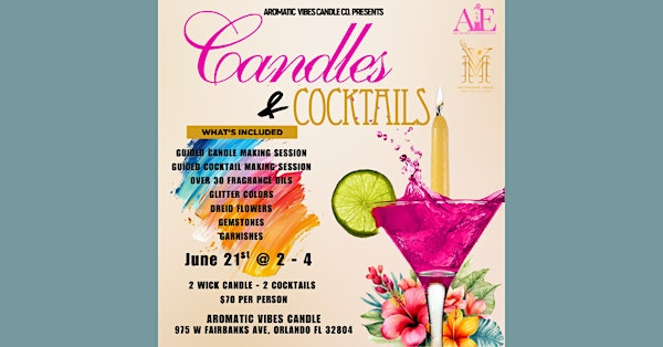 Candles & Cocktails | Aromatic Vibes Candle Co.