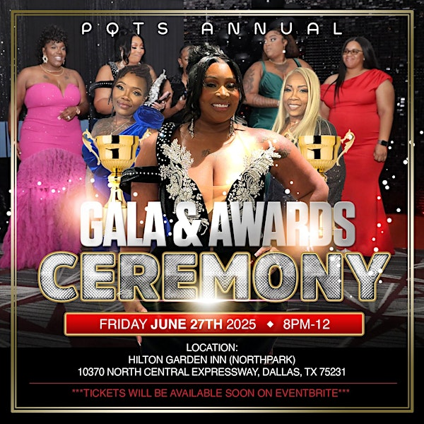 PQTS Gala & Awards Ceremony! | 10370 N Central Expy
