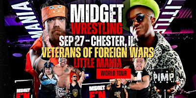 Little Mania Midget Wrestling – Chester, IL – Sep 27, 2025 – Buy Now | Veterans of Foreign Wars