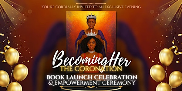 "Becoming Her" Book Launch & Grand Coronation | Crystal Lake Golf & Country Club