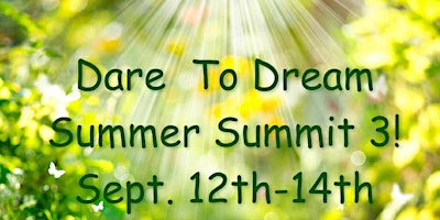Dare To Dream Summer Summit 3!!! | Timberline Road