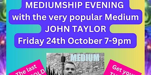 AN EVENING OF MEDIUMSHIP with the notorious JOHN TAYLOR! | Colden Common Community Centre