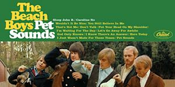 Vinylsessions Present - The Beach Boys & Pet Sounds | Starling Independent Bar Cafe Kitchen
