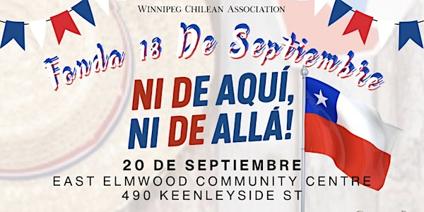 FONDA 18 DE SEPTIEMBRE- NI DE AQUI, NI DE ALLA! | 490 Keenleyside St