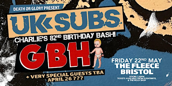 UK Subs - Charlie Harpers 82nd B'day Bash with GBH + Special Guests | The Fleece