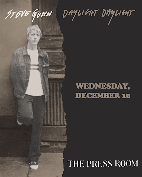 Steve Gunn | The Press Room - Upstairs