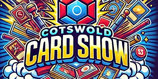 Cotswold Card Show July 11th 2026 | TDMS