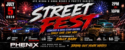 Street Fest Car Show & Concert | Phenix Drag Strip