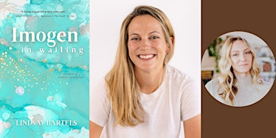 Lindsay Bartels -- "Imogen in Waiting," with Alle Mudrick | Boulder Bookstore
