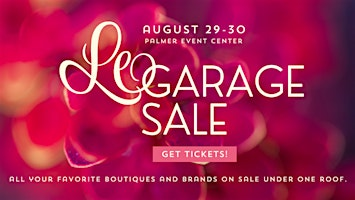 Le Garage Sale in Austin Texas | Palmer Events Center