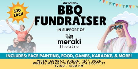 BBQ Fundraiser | Meraki Theatre