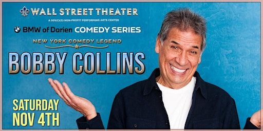 Bobby Collins | Wall Street Theater