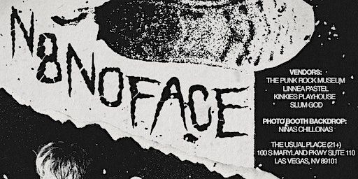 N8NOFACE at The Usual Place | The Usual Place
