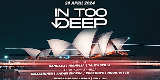 InTooDeep - Evening Boat Party | King Street Wharf