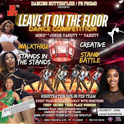 LEAVE IT ON THE FLOOR DANCE COMPETITION | Havert L. Fenn Center
