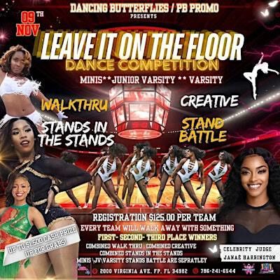 LEAVE IT ON THE FLOOR DANCE COMPETITION | Havert L. Fenn Center