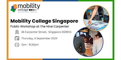 Mobility Collage public workshop - Singapore | the Hive Carpenter