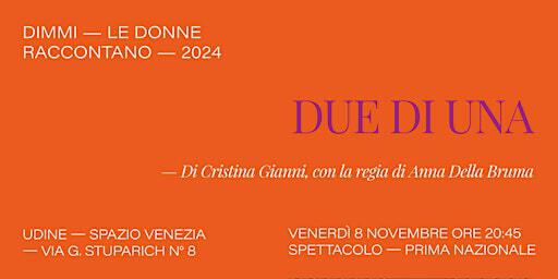 Due di una | Spazio Venezia