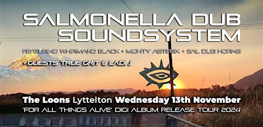 Salmonella Dub SoundSystem ft. Whirimako Black, Mighty Asterix & Dub horns | The Loons