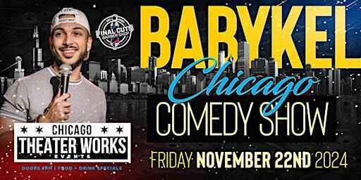 BabyKel Live Comedy Show at Chicago Theater Works | 1113 W Belmont Ave