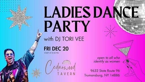 Ladies Dance Party with DJ Tori Vee | Cedarwood Event Venue