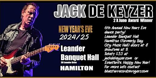 JACK DE KEYZER NEW YEARS EVE LEANDER BANQUET HALL HAMILTON,ON | Leander Boat Club