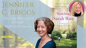Jennifer C. Briggs, "Watching Sarah Rise" | Main Point Books