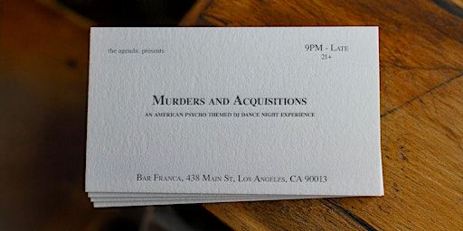 Murders and Acquisitions: An American Psycho Themed DJ Night Experience | Bar Franca, South Main Street, Los Angeles, CA, USA