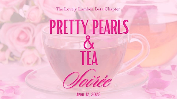 Pretty Pearls & Tea Soiree | South Campus Pavilion