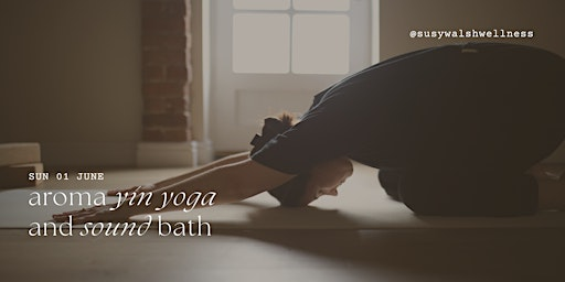 Aroma Yin Yoga and Sound Bath | Trinity Methodist Church
