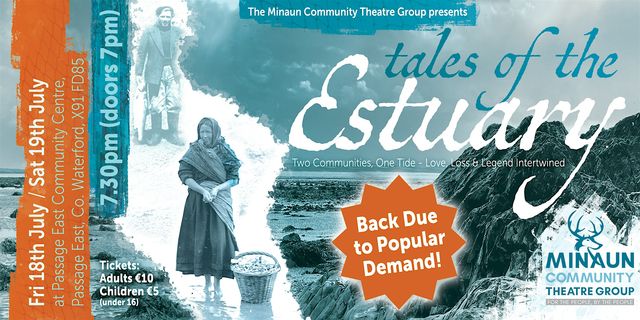 Tales of the Estuary - 18th & 19th July 2025 | Passage East Community Centre
