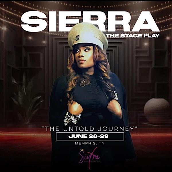 Sierra: The Stage Play - The Untold Journey | Fairley High School